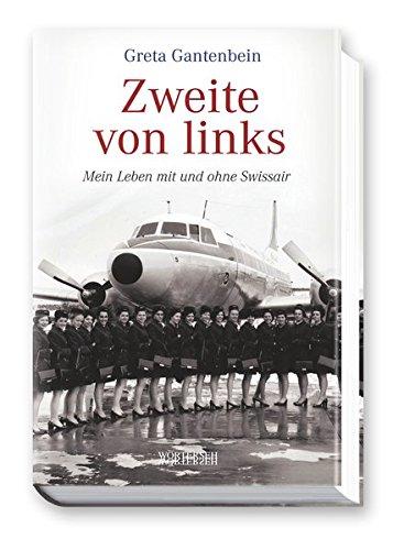 Zweite von links: Mein Leben mit und ohne Swissair