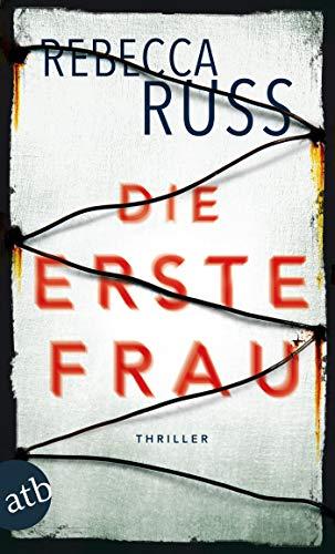 Die erste Frau: Thriller