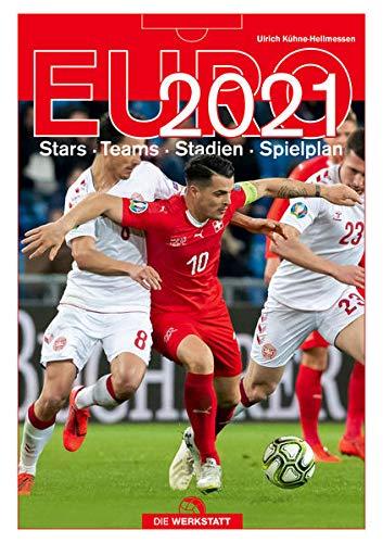 EURO 2021: Stars. Teams. Stadien. Spielplan (Schweizer Ausgabe) Gebundene Ausgabe – 26. November 2020