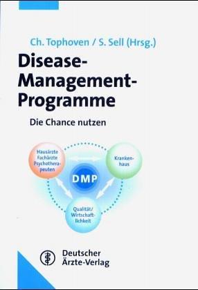 Disease-Management-Programme. Die Chance nutzen