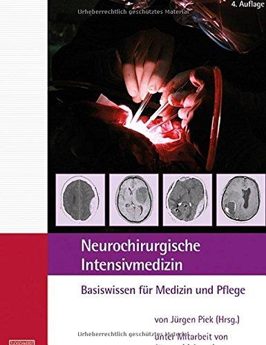 Neurochirurgische Intensivmedizin: Basiswissen für Medizin und Pflege