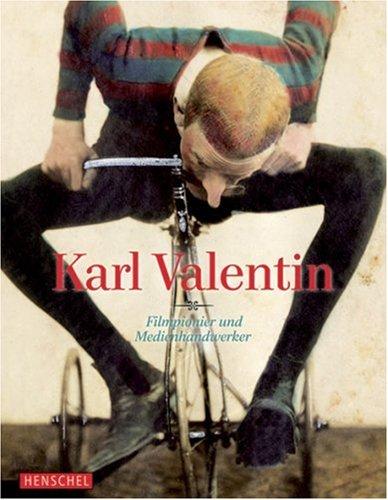 Karl Valentin, Filmpionier und Medienhandwerker