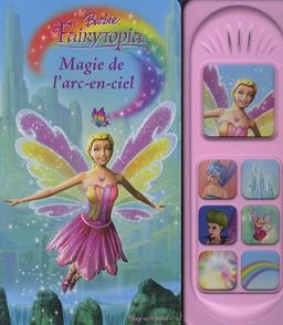 Barbie Fairytopia : magie de l'arc en ciel