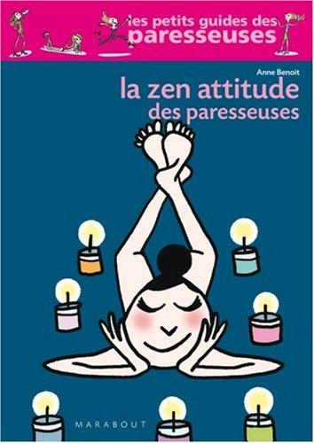 La zen attitude des paresseuses