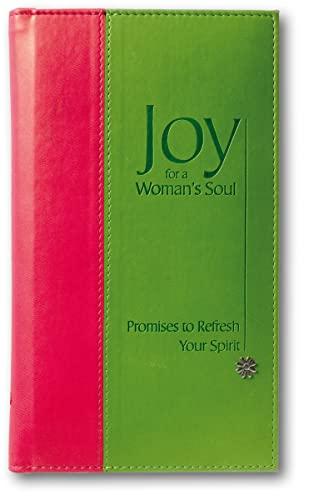 Joy for a Woman's Soul Deluxe: Promises to Refresh the Spirit