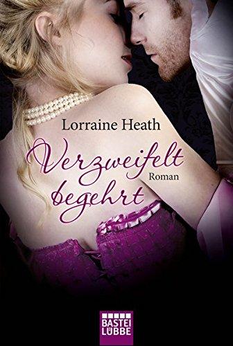 Verzweifelt begehrt: Roman (Scoundrels of St. James, Band 4)