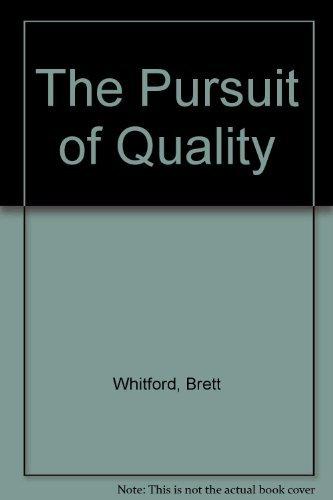 Pursuit of Quality