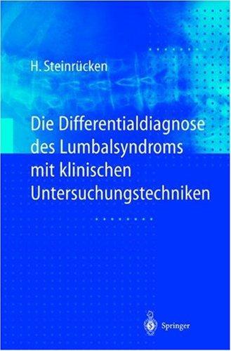 Die Differentialdiagnose des Lumbalsyndroms mit klinischen Untersuchungstechniken