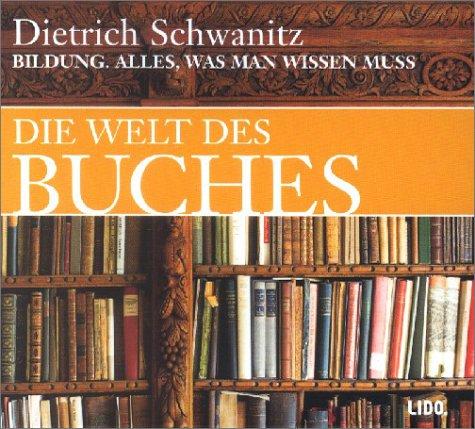 Alles was man wissen muss. Die Welt des Buches