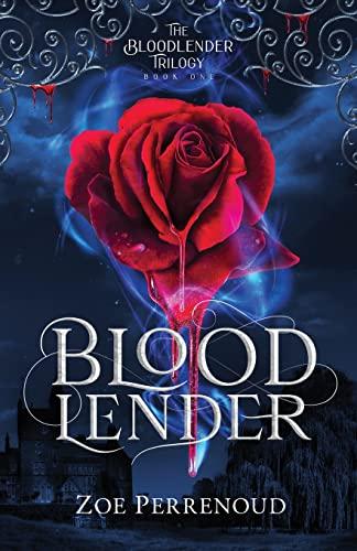 Bloodlender (The Bloodlender Trilogy, Band 1)