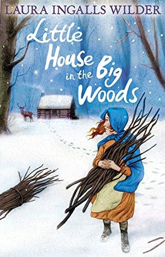 Little House in the Big Woods (Little House on the Prairie)