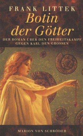 Botin der Götter. Die Sachsen- Saga