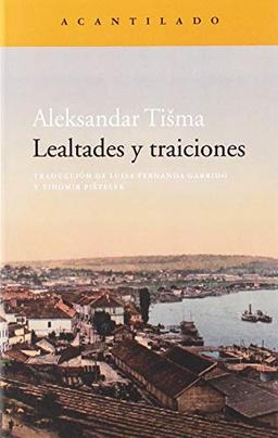 Lealtades y traiciones (Narrativa del Acantilado, Band 318)