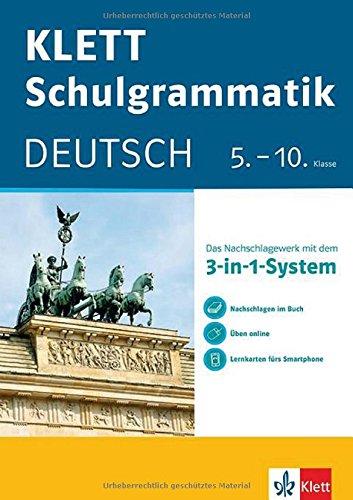 KLETT Schulgrammatik Deutsch 5.-10. Klasse: Mit dem 3-in-1-System zum Erfolg