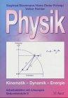 Physik: Kinematik - Dynamik - Energie. Arbeitsblätter mit Lösungen Sekundarstufe II