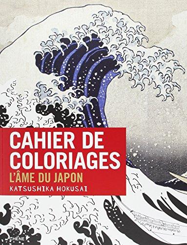 Cahier de coloriages : l'âme du Japon, Katsushika Hokusai