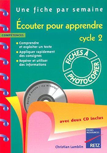 Ecouter pour apprendre, cycle 2 : une fiche par semaine