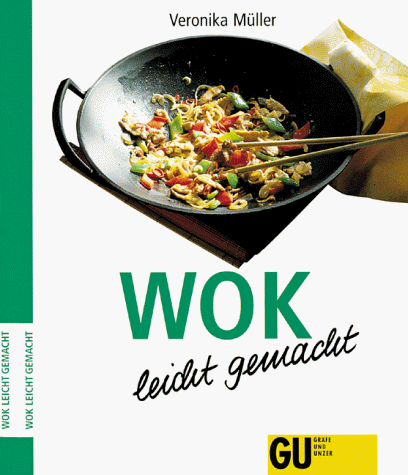 WOK leicht gemacht.