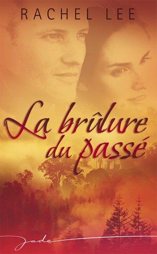 La brûlure du passé