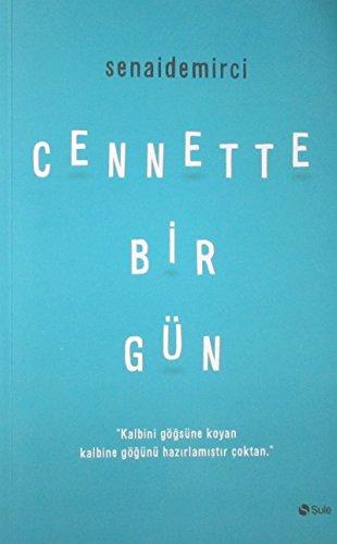 Cennette Bir Gün