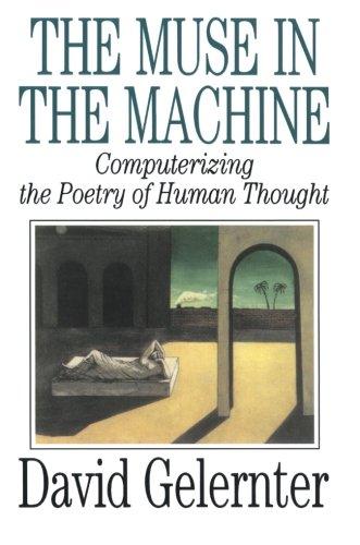 The Muse in the Machine: Computerizing the Poetry of Human Thought