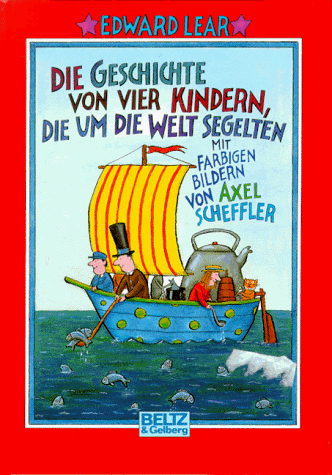 Die Geschichte von vier Kindern, die um die Welt segelten. ( Ab 6 J.)