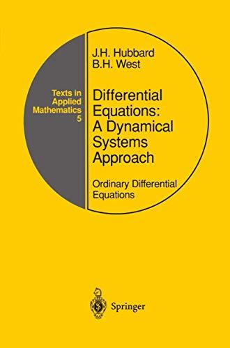 Differential Equations: A Dynamical Systems Approach: Ordinary Differential Equations (Texts in Applied Mathematics, 5, Band 5)