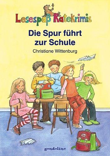 Die Spur führt zur Schule