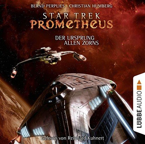 Star Trek Prometheus - Teil 2: Der Ursprung allen Zorns.