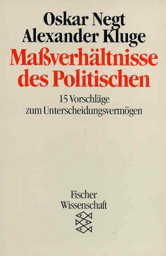 Maßverhältnisse des Politischen. 15 Vorschläge zum Unterscheidungsvermögen