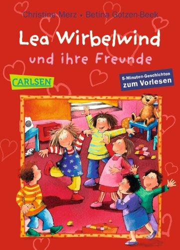 Lea Wirbelwind und ihre Freunde