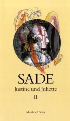 Justine und Juliette, 10 Bde., Bd.2