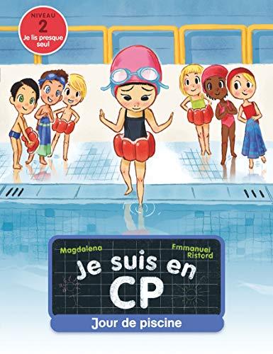 Je suis en CP. Jour de piscine : niveau 2