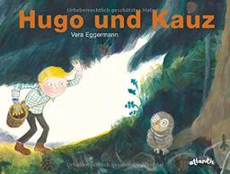 Hugo und Kauz