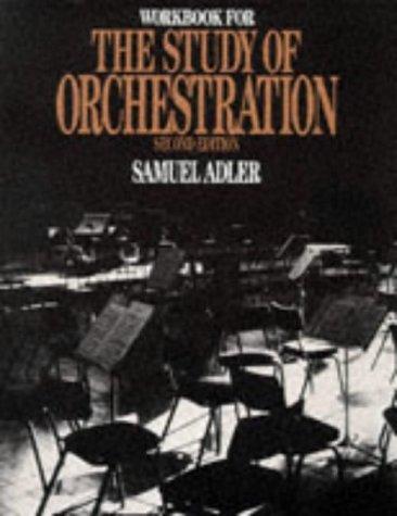 Workbook for the Study of Orchestration