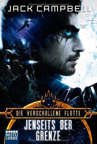 Die verschollene Flotte 7: Jenseits der Grenze: Roman: Science Fiction