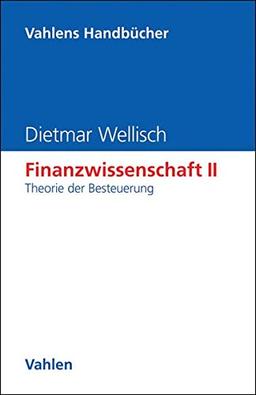 Finanzwissenschaft, Bd.2, Theorie der Besteuerung