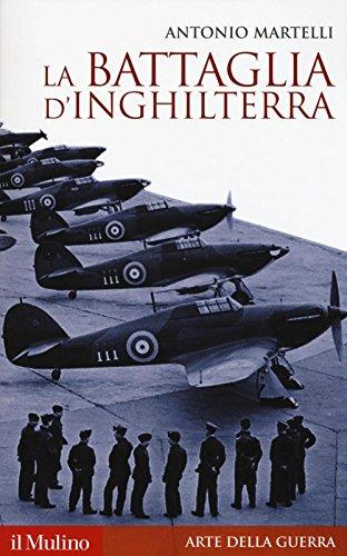 La battaglia d'Inghilterra (Storica paperbacks, Band 147)