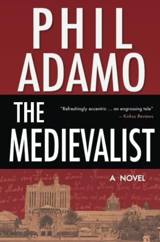 The Medievalist: A Novel