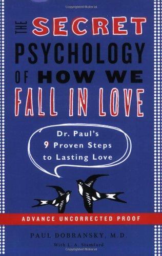 The Secret Psychology of How We Fall in Love