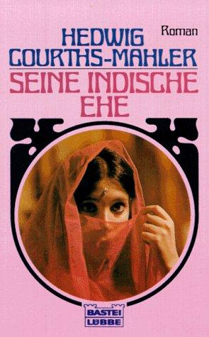 Seine indische Ehe.