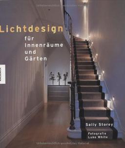 Lichtdesign für Innenräume und Gärten