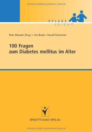 100 Fragen zum Diabetes mellitus im Alter