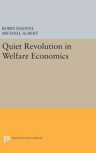 Quiet Revolution in Welfare Economics (Princeton Legacy Library)