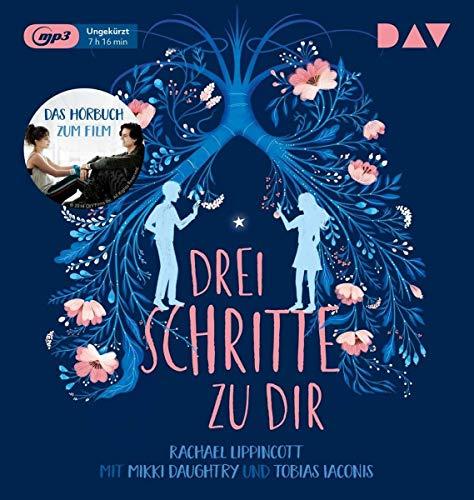 Drei Schritte zu dir: Ungekürzte Lesung mit Dirk Petrick und Maximiliane Häcke (1 mp3-CD)