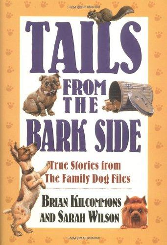 Tails from the Bark Side