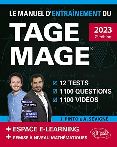 Le manuel d'entraînement du Tage Mage : 2023, nouveau programme officiel : 12 tests, 1.100 questions, 1.100 vidéos + espace e-learning + remise à niveau mathématiques