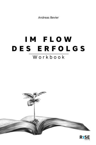 Im Flow des Erfolgs: Workbook