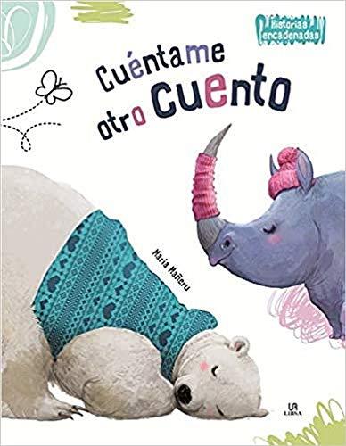 Cuéntame otro Cuento (Historias Encadenadas, Band 1)