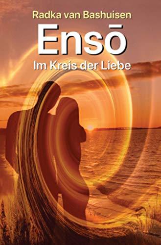 Ensō: Im Kreis der Liebe